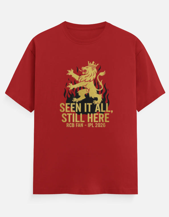 Seen It All Still Here RCB T-Shirt